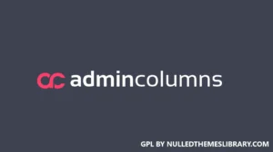 Admin Columns Pro v6.4.10 Plugin Free Download