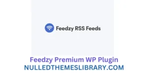 Feedzy Premium WP Plugin Free Download